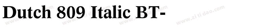 Dutch 809 Italic BT字体转换